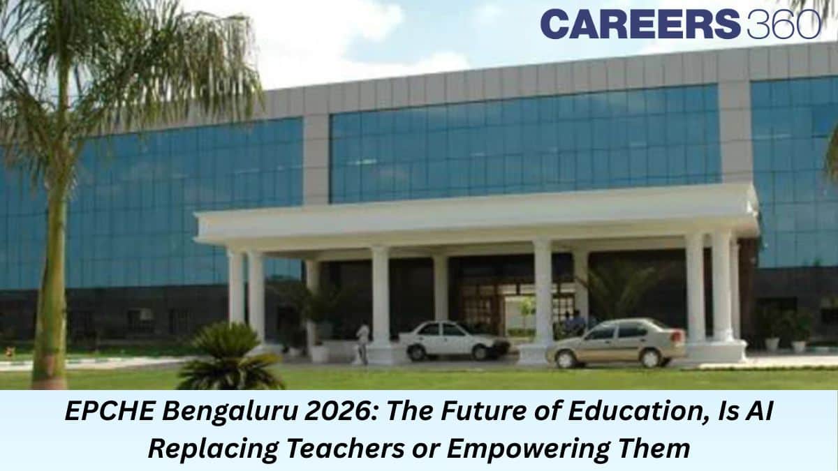 EPCHE Bengaluru 2026: The Future of Education, Is AI Replacing Teachers or Empowering Them